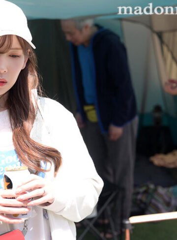 明里つむぎ 町内キャンプNTR テント内で何度も中出しされた妻の【閲覧注意】寝取られ映像 明里つむぎ【マドンナ】